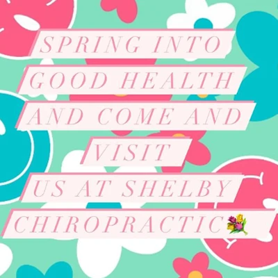 Chiropractic Shelby NC Spring into Good Health Instagram